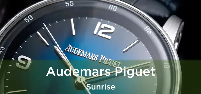 Audemars Piguet Sunrise